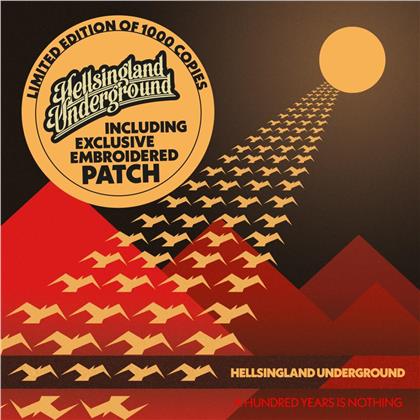 Hellsingland Underground - A Hundred Years Is Nothing (Limited Edition)