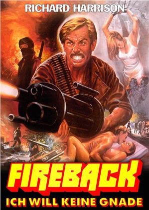 Fireback - Ich will keine Gnade (1983)