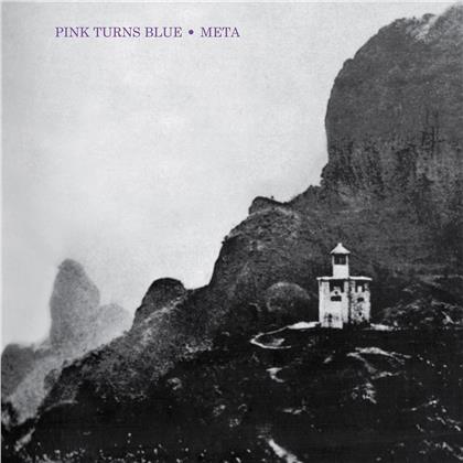 Pink Turns Blue - Meta (2019 Reissue, LP)