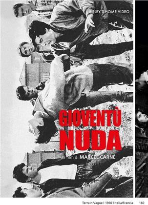 Gioventù nuda (1960) (s/w)