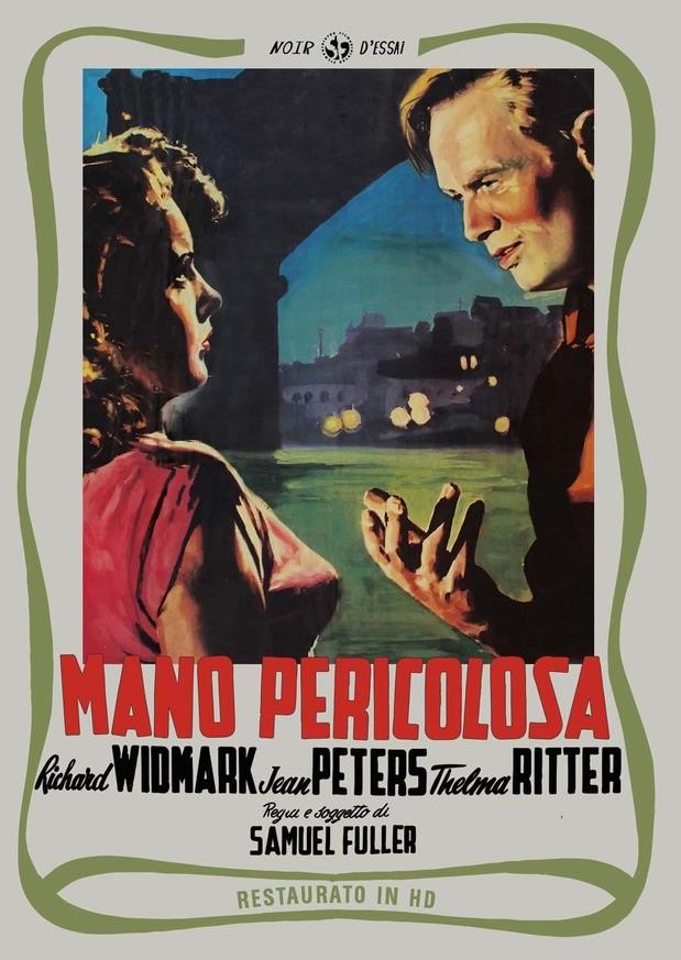 Mano pericolosa (1953) (Noir d'Essai, Restaurato in HD, n/b)
