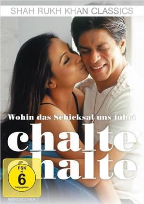 Wohin das Schicksal uns führt - Chalte Chalte (2003)