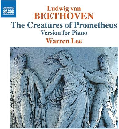 Ludwig van Beethoven (1770-1827) & Warren Lee - Creatures Of Prometheus - Version For Piano