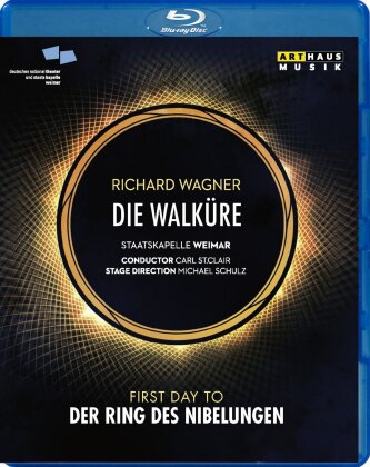 Staatskapelle Weimar, Carl St. Clair & Erin Caves - Wagner - Die Walküre (Arthaus Musik)
