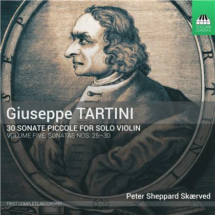 Peter Sheppard Skaerved & Giuseppe Tartini (1692-1770) - 30 Sonate Piccole Volume 5: Nos. 25-30