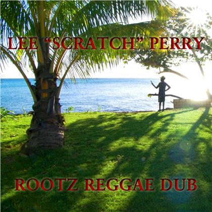 Lee "Scratch" Perry - Rootz Reggae Dub