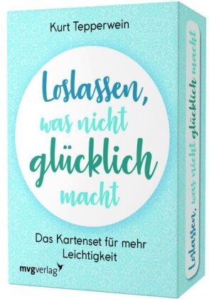 Loslassen, was nicht glücklich macht - Meditationskarten