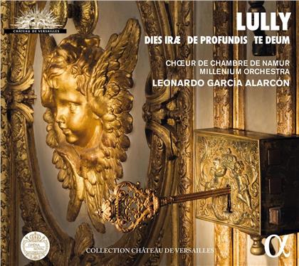 Jean Baptiste Lully (1632-1687), Leonardo García Alarcón, Millenium Orchestra & Choeur de Chambre de Namur - Dies Irae / De Profundis / Te
