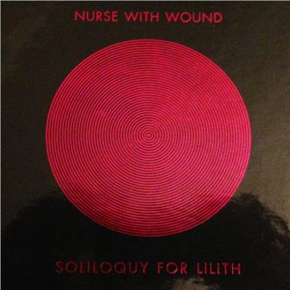 Nurse With Wound - Soliloquy For Lilith (2019 Reissue, 3 CDs)