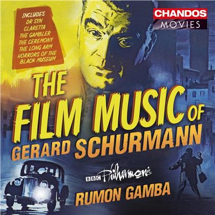 Gerard Schurmann (*1924) & Rumon Gamba - The Film Music Of Gerard Schurmann