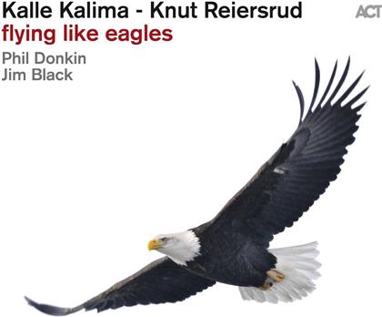 Kalle Kalima - Flying Like Eagles