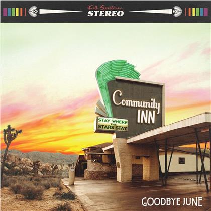 Goodbye June - Community Inn (+ Free Guitar Plectrum, LP)