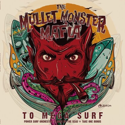 The Mullet Monster Mafia - To Mega Surf (LP)