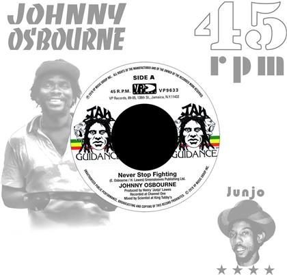 Roots Radics & Johnny Osbourne - Never Stop Fighting / Dangerous Match Six (7" Single)