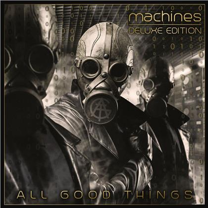 All Good Things - Machines