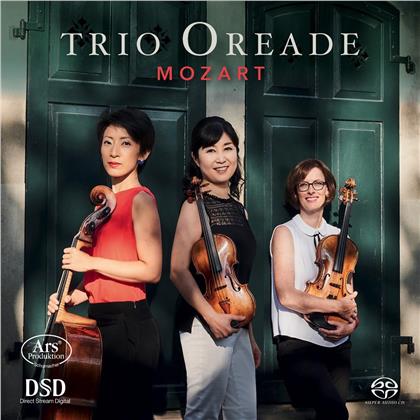 Trio Oreade & Wolfgang Amadeus Mozart (1756-1791) - Divertimento KV 563 / Streichtriosatz KV 562E / Anh. 66 (Hybrid SACD)