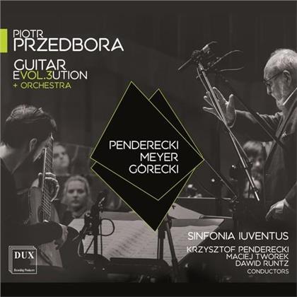 Dawid Runtz, Krzysztof Penderecki (*1933), Maciej Tworek, Sinfonia Iuventus & Piotr Przedbora - Guitar Evolution & Orchest 3