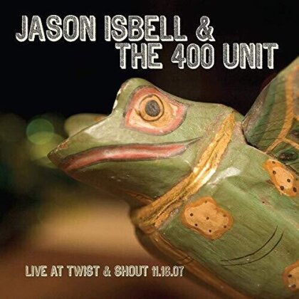 Jason Isbell - Live At Twist & Shout (2019 Reissue, LP)
