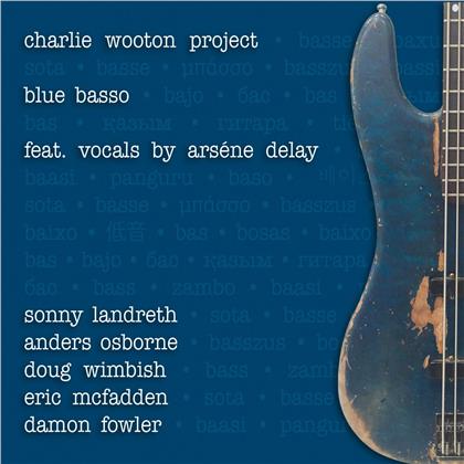 Charlie Wooton Project - Blues Basso