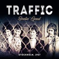 Traffic - Feelin' Good - Stockholm 1967