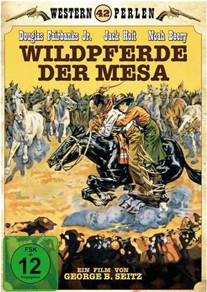 Wildpferde der Mesa (1925) (Western Perlen)