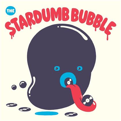 Stardumb Bubble