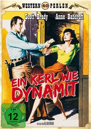 Ein Kerl wie Dynamit (1957) (Western Perlen)