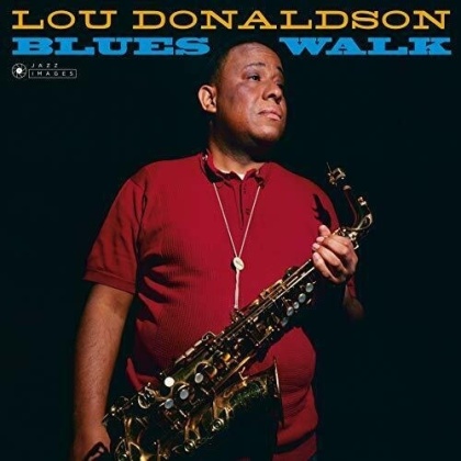 Lou Donaldson - Blues Walk (2019 Reissue, Gatefold, Jazz Images, LP)