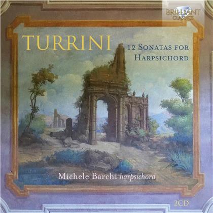 Fernando Gasparo Turrini & Michele Barchi - 12 Sonatas For Harpsichor (2 CDs)
