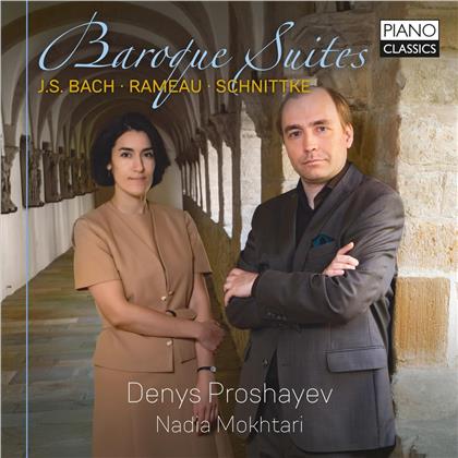 Denys Proshayev, Nadia Mokhtari, Johann Sebastian Bach (1685-1750), Jean-Philippe Rameau (1683-1764) & Alfred Schnittke (1934-1998) - Baroque Suites