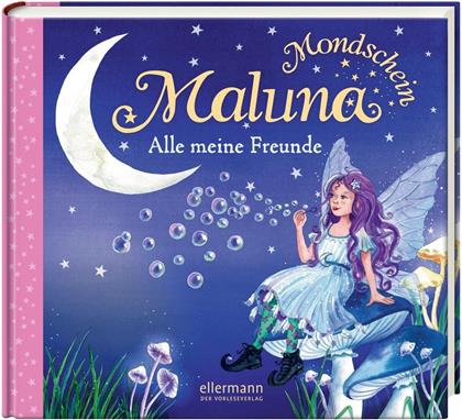Maluna Mondschein - Freundebuch (Neuauflage)