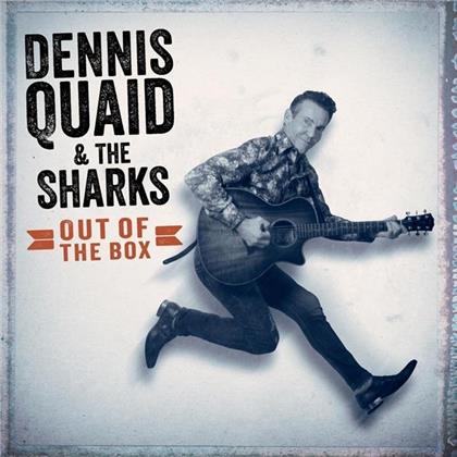 Dennis Quaid & The Sharks - Out Of The Box (LP)