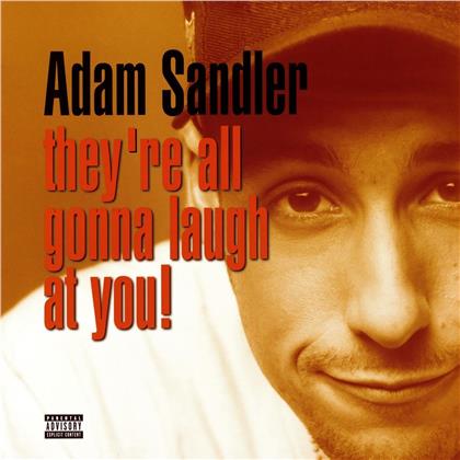 Adam Sandler - They're All Gonna Laugh At You! (2 LPs)