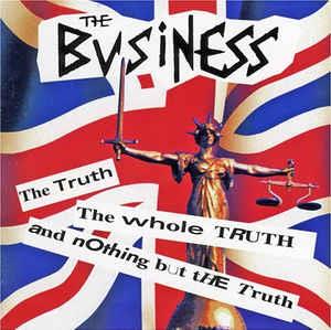 The Business - The Truth The Whole Truth & Nothing But The Truth (Re-Issue)