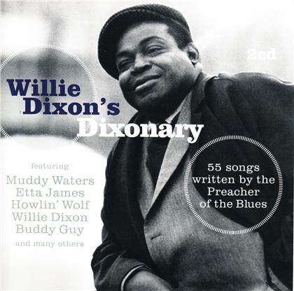 Willie Dixon, Muddy Waters, Etta James, Howlin' Wolf, Buddy Guy, … - Willie Dixon's Dixonary