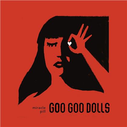 The Goo Goo Dolls - Miracle Pill (LP)