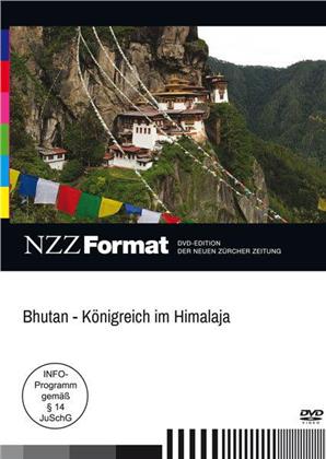 Bhutan - Königreich im Himalaja - NZZ Format