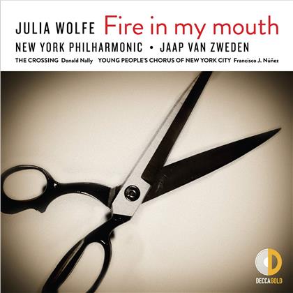 Jaap van Zweden, New York Philharmonic & Julia Wolfe (*1958) - Fire In My Mouth
