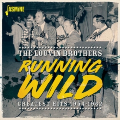 The Louvin Brothers - Running Wild (2019 Reissue, Jasmine Records)