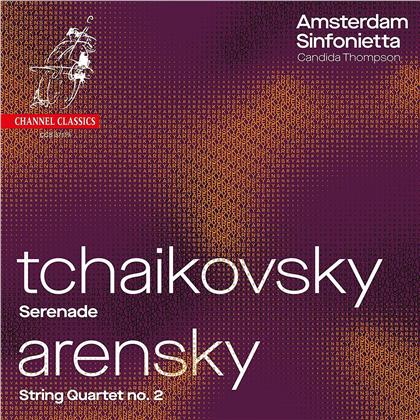 Candida Thompson, Amsterdam Sinfonietta, Peter Iljitsch Tschaikowsky (1840-1893) & Anton Stepanovich Arensky (1861-1906) - Chamber Symphonies