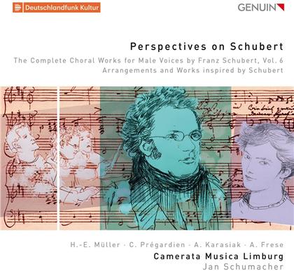 Camerata Musica Limburg & Franz Schubert (1797-1828) - Perspectives On Schubert - Complete Choral Works For Male Voices Vol. 6