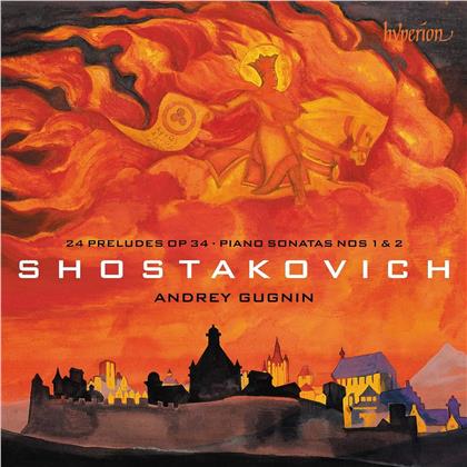 Dimitri Schostakowitsch (1906-1975) & Andrey Gugnin - Preludes & Piano Sonatas