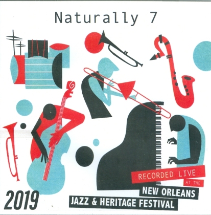 Naturally 7 - Live At Jazzfest 2019