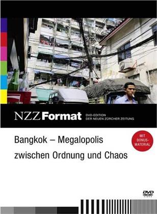 Bangkok - Megalopolis zwischen Ordnung und Chaos - NZZ Format