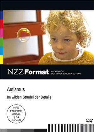 Autismus - im wilden Strudel der Details - NZZ Format