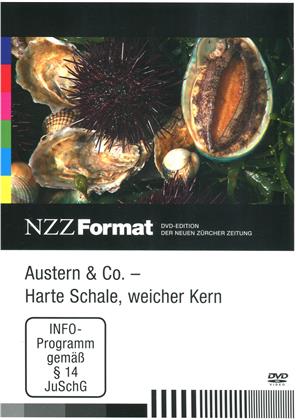 Austern & Co. - Harte Schale, weicher Kern - NZZ Format