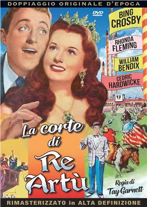 La corte di re Artù (1949) (Doppiaggio Originale D'epoca, HD-Remastered, Riedizione)
