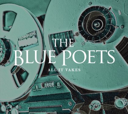 The Blue Poets - All It Takes (Limited Edition, LP)