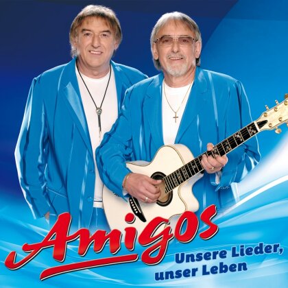 Amigos - Unsere Lieder, unser Leben (2 CDs)