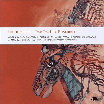 Pan Pacific Ensemble, Nick Omiccioli, Chen Yi, Asha Srinivasan (*1980), Chaipruck Mekara, … - Iron Horses